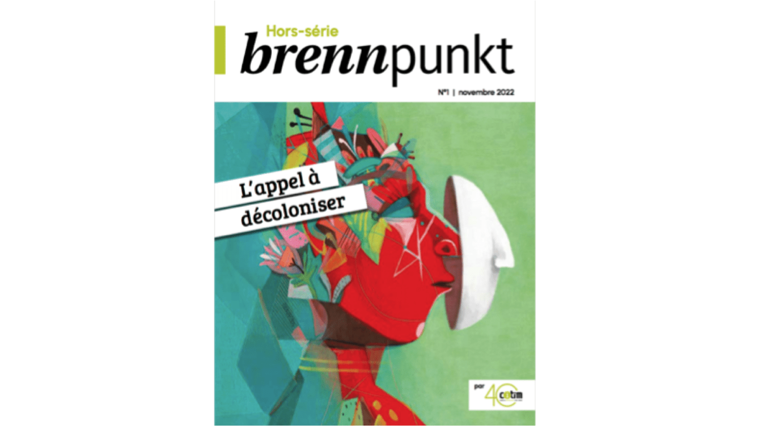 Hors-série Brennpunkt nº1 : The Call to Decolonize     (in English)
